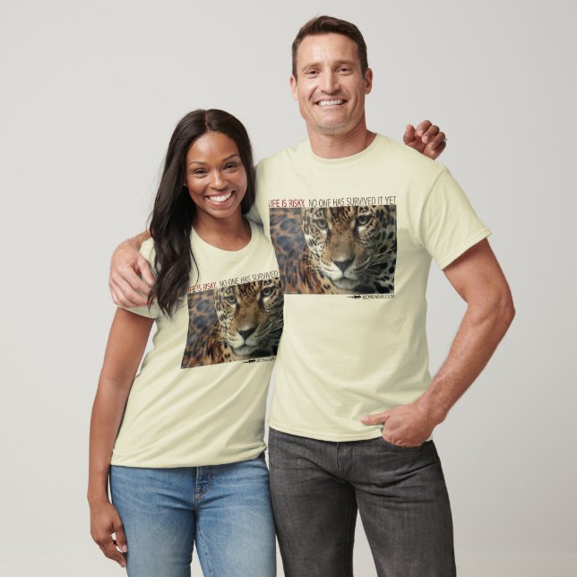 Livet är riskfyllt. Ingen har överlevt det än - Ja Tee Shirt (Unisex)
