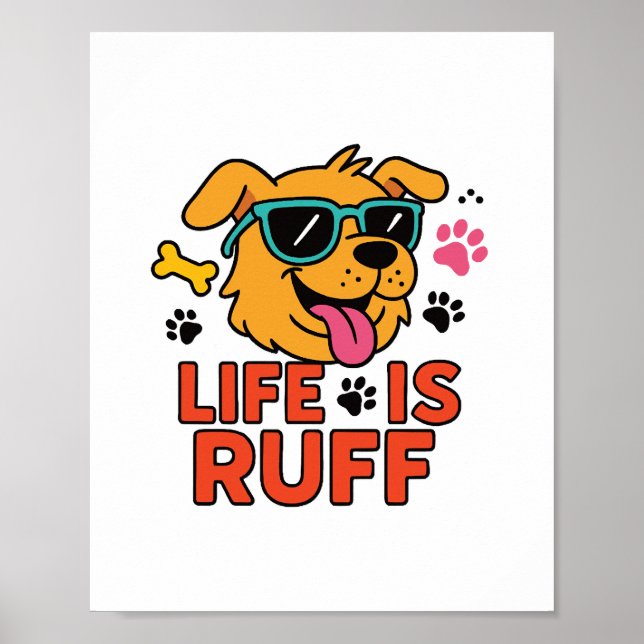 Livet är ruff - Rolig hund Tecknad Poster (Framsidan)
