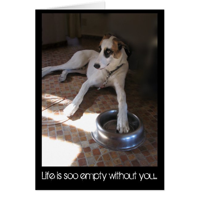 Livet är så tomt utan dig hälsningskort (Framsidan)