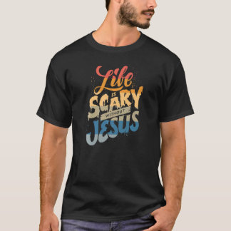 Livet är scary utan Jesus Christian Faith Hallo T Shirt