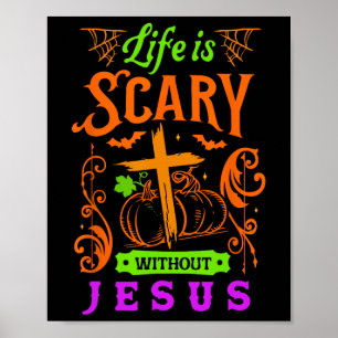 Livet är skam utan Jesus Christian Halloween Je Poster