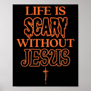 Livet är skör utan Jesus Christian Halloween Poster