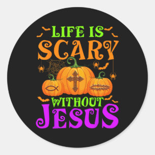 Livet är skör utan Jesus Christian Halloween Runt Klistermärke