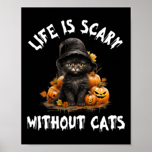 Livet är skör utan katt Halloween Black Cat Poster