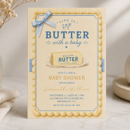 Livet är smör med en baby-smör baby shower inbjudningar