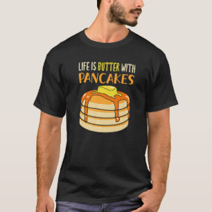 Livet är smuts med frukost från Pancakes T Shirt