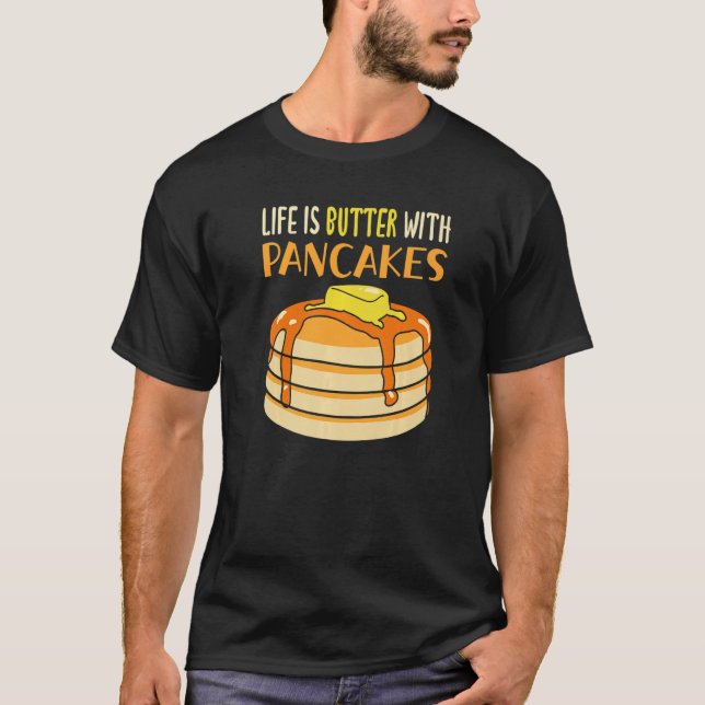 Livet är smuts med frukost från Pancakes T Shirt (Framsida)