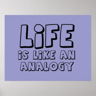 Livet är som en analogiskfunnen Poster