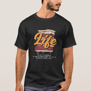 Livet är som en sandwich... t shirt