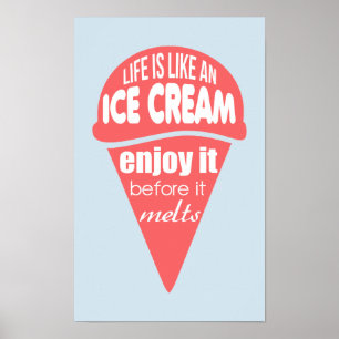 Livet är som en slogan för glass poster