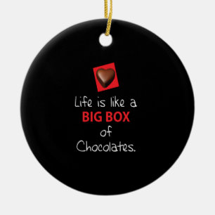 Livet är som en stor chokladlåda julgransprydnad keramik