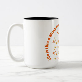 Livet är som en tom sida | inspirerande citat Två-Tonad mugg