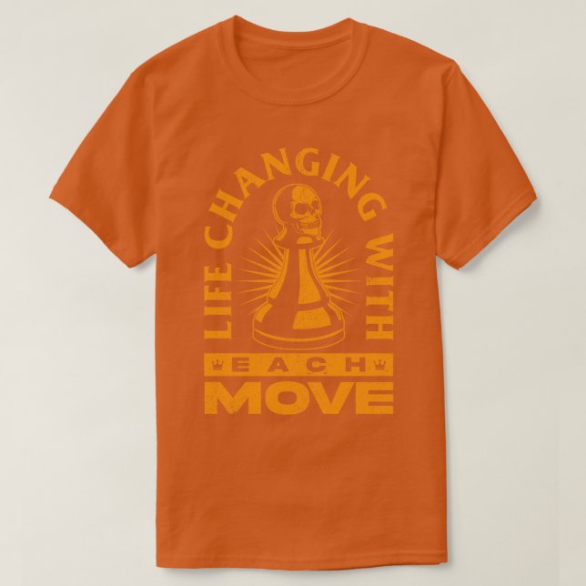 Livet är som ett schackspel t shirt (Design framsida)