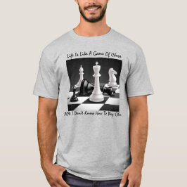 "Livet är som ett schackspel" T Shirt