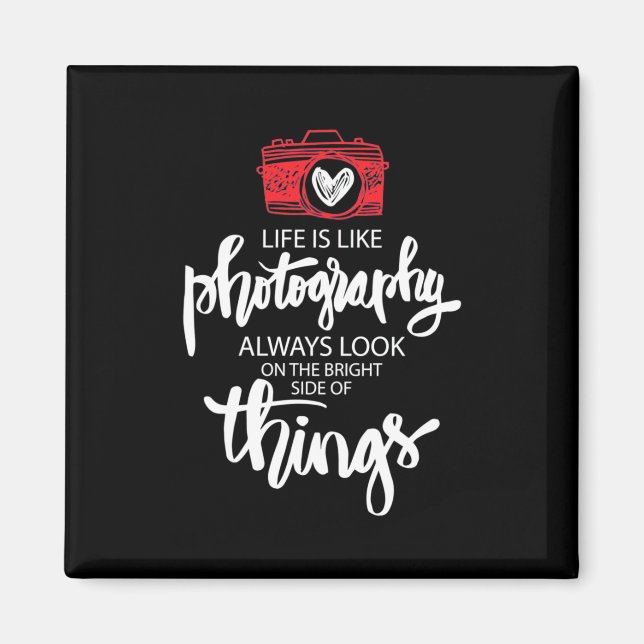 Livet är som fotografi magnet (Framsidan)