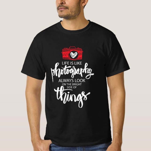 Livet är som fotografi t shirt (Framsida)