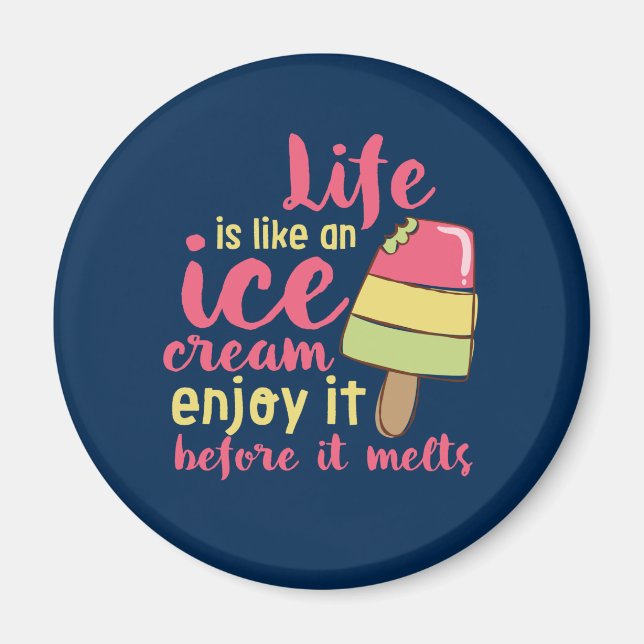 Livet är som Ice Cream inspirationskälla Magnet (Framsidan)