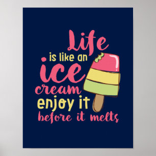 Livet är som Ice Cream inspirationskälla Poster