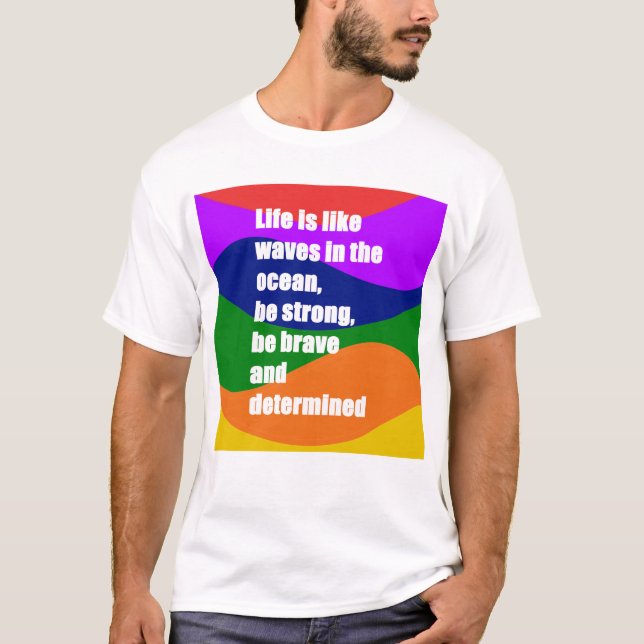 Livet är som vågor av färger t shirt (Framsida)
