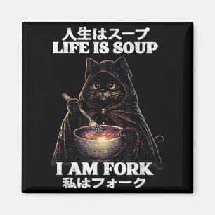 Livet är Soppa Jag Är Gaffel Katt Humor Meme Japan Magnet