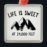 Livet är sötat med 14 000 fötter julgransprydnad metall<br><div class="desc">De är de högsta bergen i Colorado,  Kalifornien och Washington State. De ringer dig - gå ut och klättra upp för dem!</div>