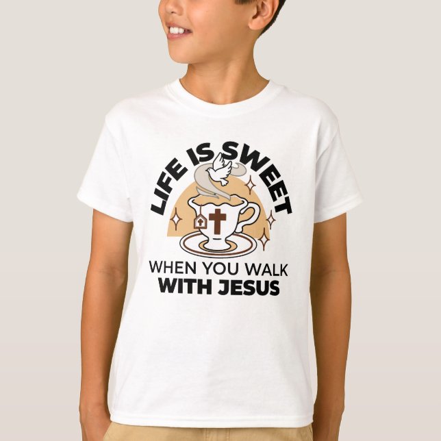 Livet är sötat med Jesus - Christian Faith Tea Kop T Shirt (Framsida)