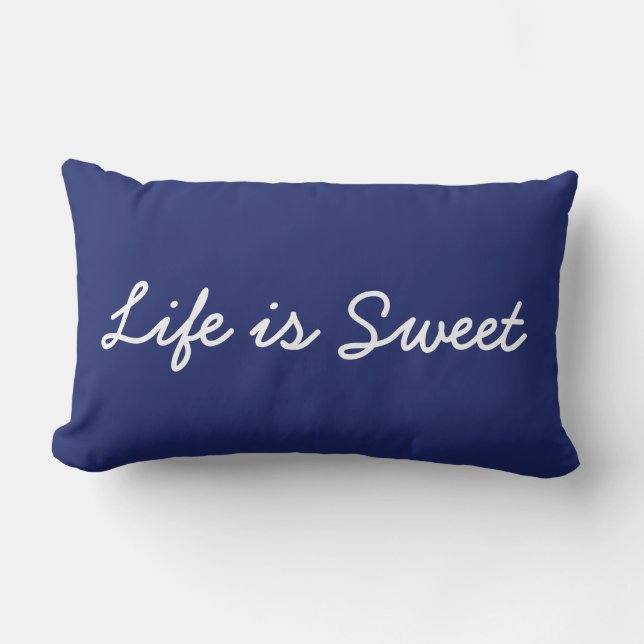 Livet är sött och välkommet reversibelt marinblått lumbarkudde (Framsida)