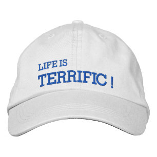 Livet är TERRIFIKT! Embroierat Hat Broderad Keps