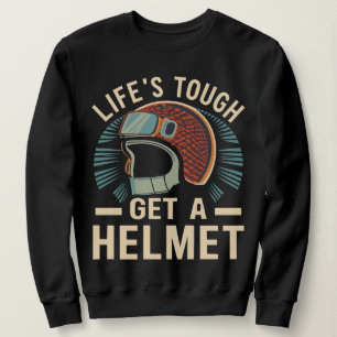 Livet är Tuff - få en hjälm-fin grafik för kvinnor T Shirt