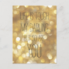 Livet är tuff Glam Guld Bokeh inspirationcitat Vykort