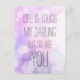 Livet är tuff - Lila Bokeh inspirationsoffert Vykort