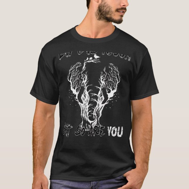Livet är Tuff, men det är du 1 T Shirt (Framsida)