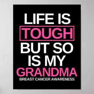Livet är Tuff, men det är också min mormor bröstca Poster