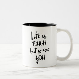 Livet är Tuff Modern Calligraphy Mugg