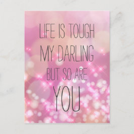 Livet är tuff Rosa Glam Bokeh inspirationcitat Vykort