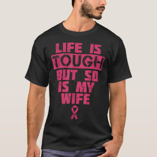 Livet Är Tufft Men Min Hustru Är Starkare Bröstcan T Shirt