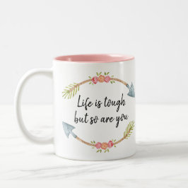 Livet är tufft Vattenfärg Blommig Pil Motiverande Två-Tonad Mugg