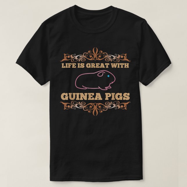 Livet är Underbart med Guinea Grisar - Guinea Gris T Shirt (Design framsida)