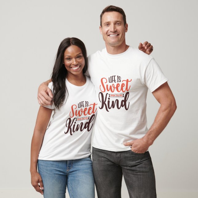 Livet är underbart när man är snäll - Vänlighet T Shirt (Unisex)