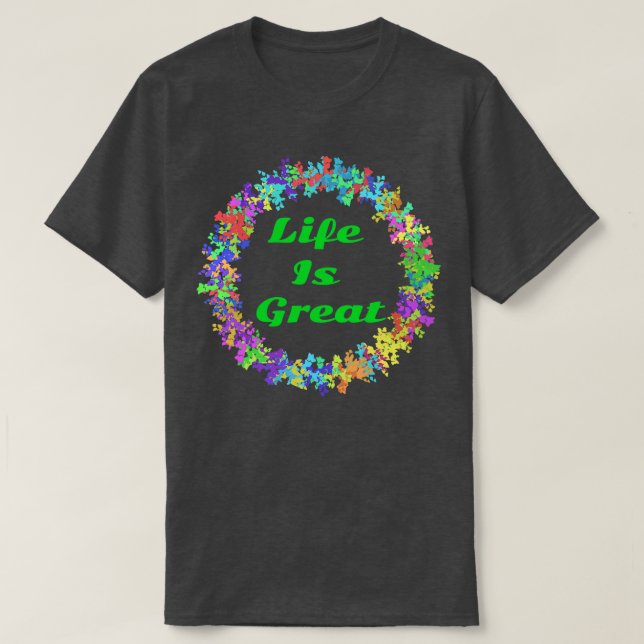 Livet är underbart t shirt (Design framsida)
