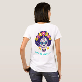 Livet är vackert Blommigt Sugar Skull Girl T Shirt