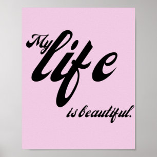 Livet är vackert citat av Lycklig Life Poster