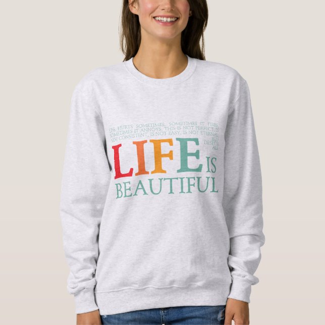 Livet är vackert t shirt (Framsida)
