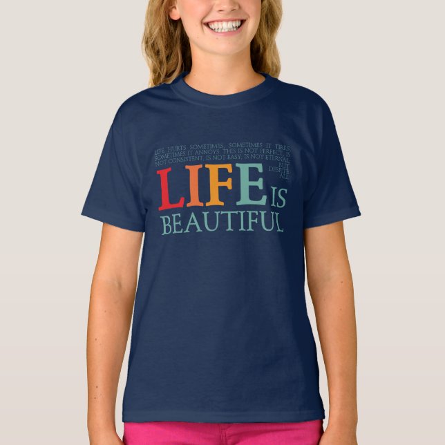Livet är vackert t shirt (Framsida)