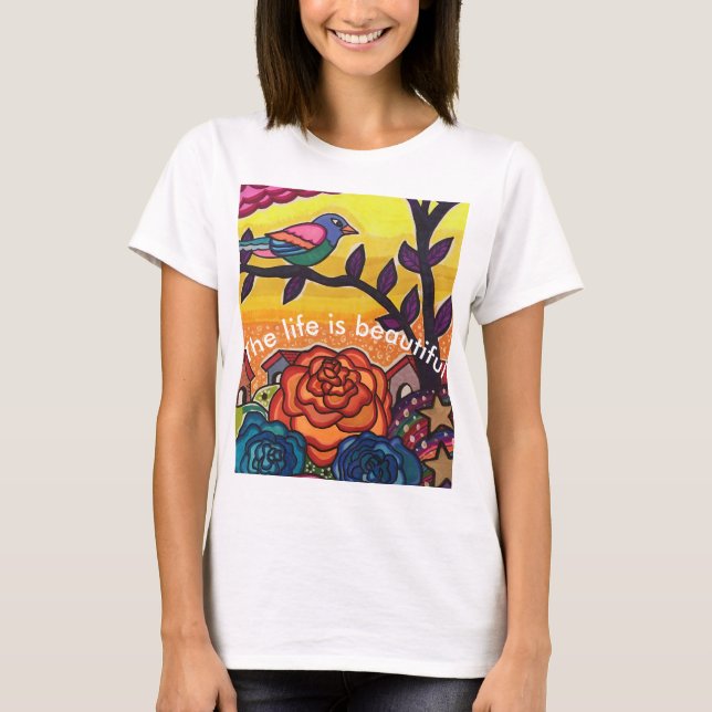 Livet är vackert tröja (Framsida)