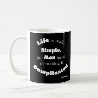 Livet är verkligen Simple men Manar.. Confucius Bl Kaffemugg