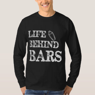 Livet bakom Pub Funny Bartending Mixolog Barte T Shirt