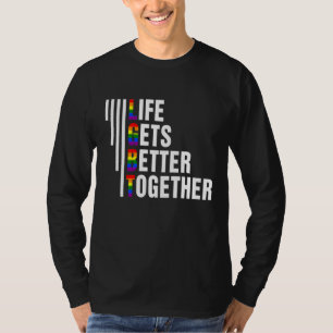 Livet blir bättre tillsammans med Lgbtq-Pridet Mån T Shirt
