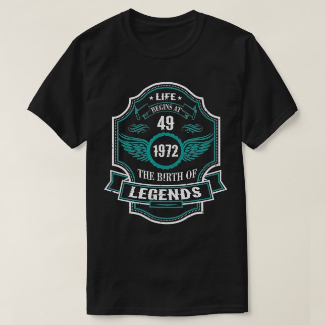 Livet började vid 49:e födseln 1972. t shirt (Design framsida)