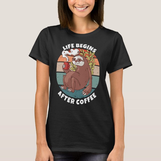 Livet börjar efter att kaffekaffe har druckit t shirt (Framsida)